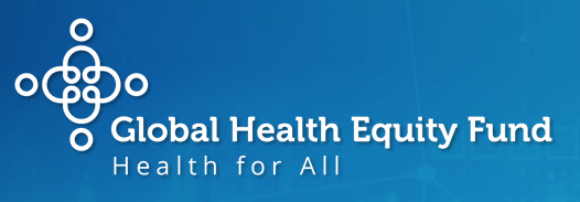 Global Health Equity Fund: Health For All